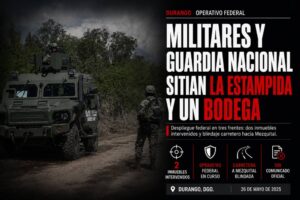 Ejército y Guardia Nacional cercan la finca de La Estampida y una bodega en la Capital de Durango