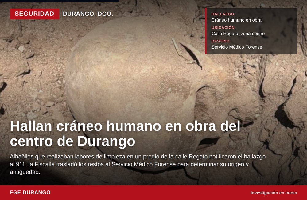 Un cráneo aflora entre los escombros de una obra en el Centro de Durango