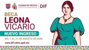 Beca Leona Vicario 2026: requisitos para recibir hasta mil pesos mensuales
