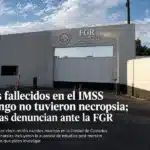 Bebés fallecidos en el IMSS Durango no tuvieron necropsia; familias denuncian ante la FGR